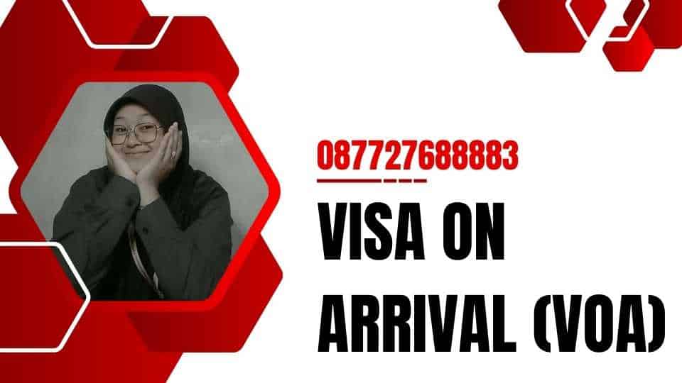 Visa On Arrival (VOA)