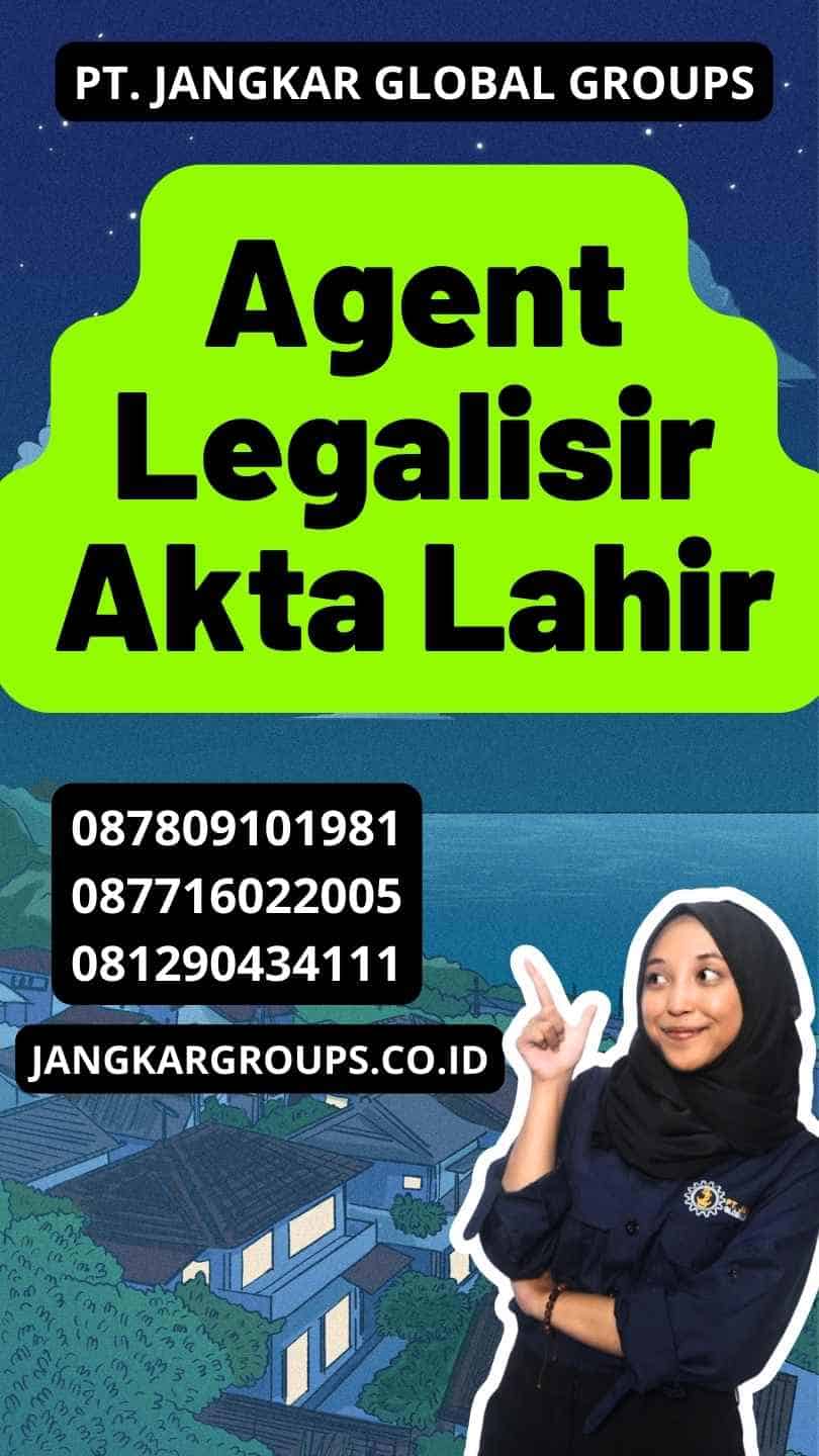 Agent Legalisir Akta Lahir