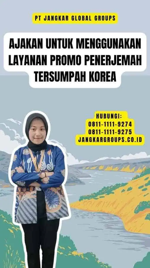 Ajakan untuk Menggunakan Layanan Promo Penerjemah Tersumpah Korea