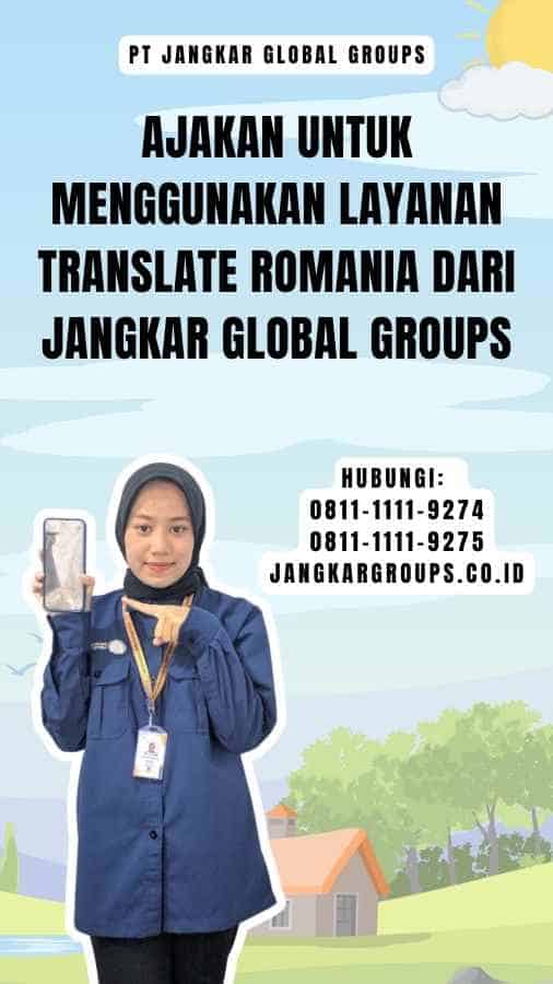 Ajakan untuk Menggunakan Layanan Translate Romania dari Jangkar Global Groups