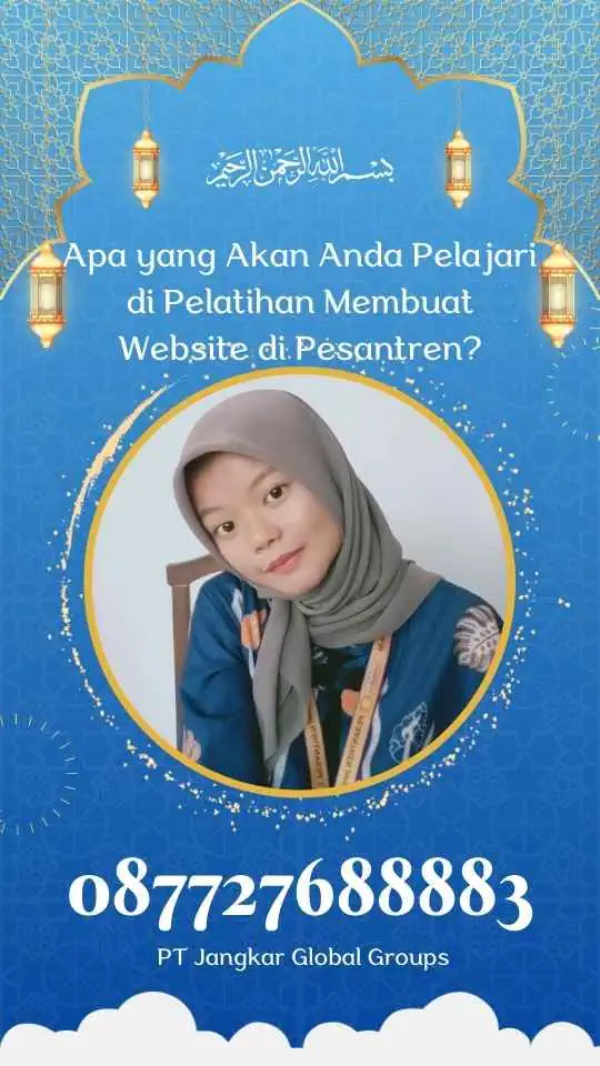 Apa yang Akan Anda Pelajari di Pelatihan Membuat Website di Pesantren?