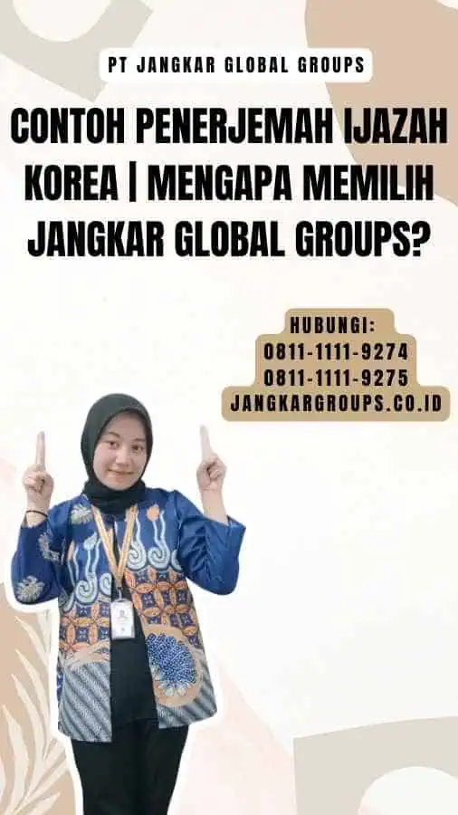 Contoh Penerjemah Ijazah Korea Mengapa Memilih Jangkar Global Groups