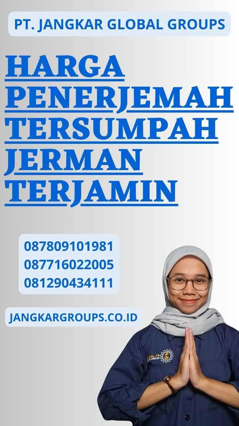 Harga Penerjemah Tersumpah Jerman Terjamin