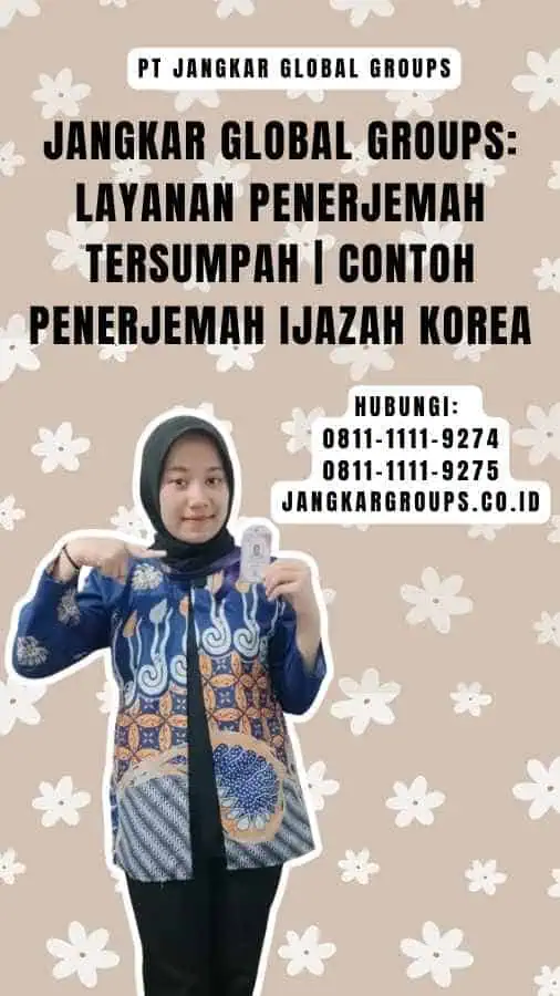 Jangkar Global Groups Layanan Penerjemah Tersumpah Contoh Penerjemah Ijazah Korea