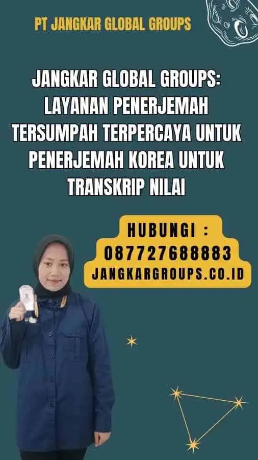 Jangkar Global Groups Layanan Penerjemah Tersumpah Terpercaya untuk Penerjemah korea untuk transkrip nilai