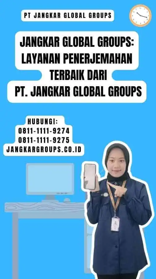 Jangkar Global Groups Layanan Penerjemahan Terbaik dari PT. Jangkar Global Groups