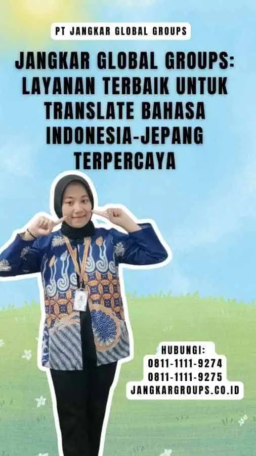 Jangkar Global Groups Layanan Terbaik untuk translate bahasa indonesia-jepang Terpercaya
