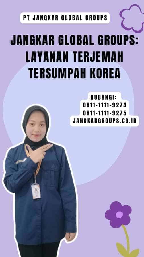 Jangkar Global Groups Layanan Terjemah Tersumpah Korea