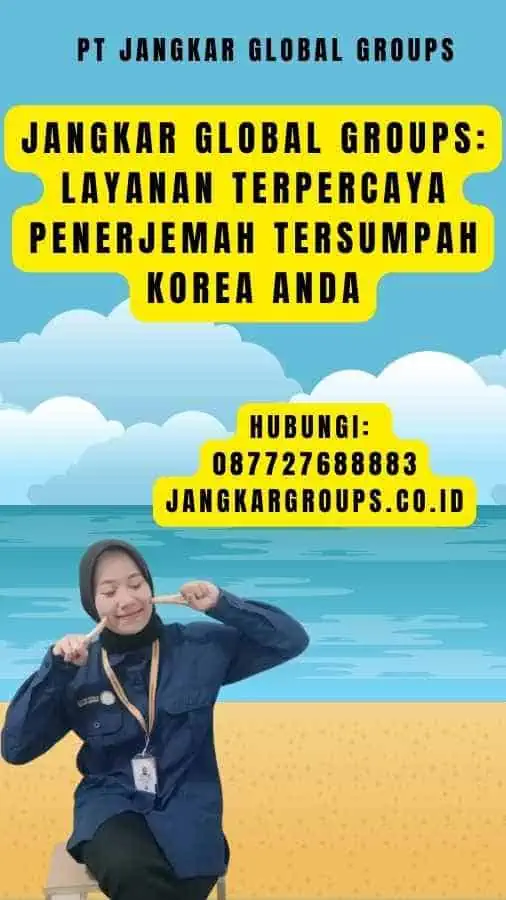 Jangkar Global Groups Layanan Terpercaya Penerjemah Tersumpah Korea Anda