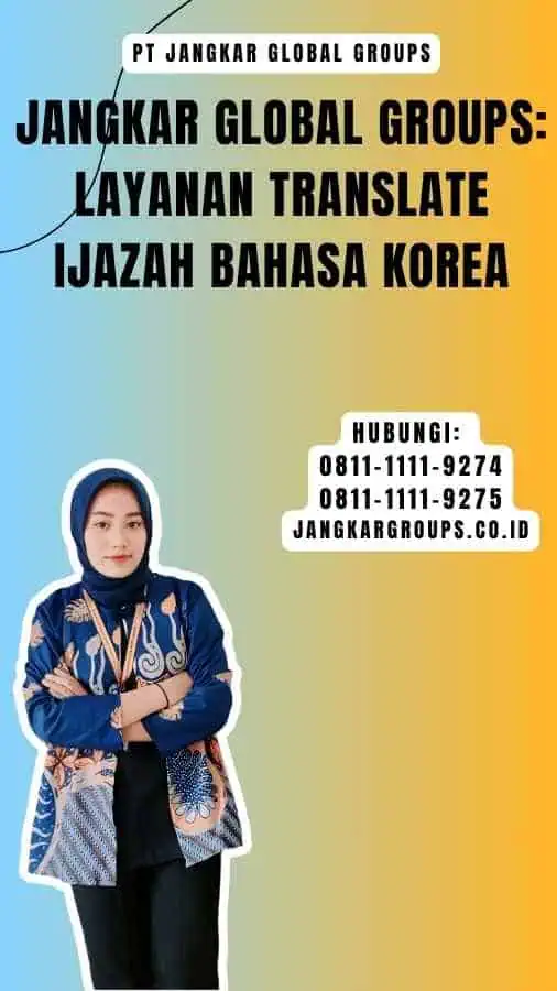 Jangkar Global Groups Layanan Translate Ijazah Bahasa Korea