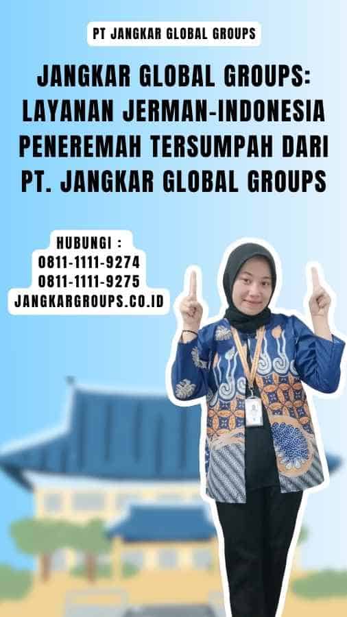 Jangkar Global Groups Layanan jerman-indonesia peneremah tersumpah dari PT. Jangkar Global Groups