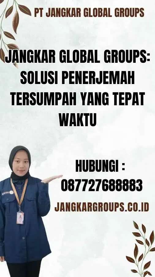 Jangkar Global Groups Solusi Penerjemah Tersumpah yang Tepat Waktu