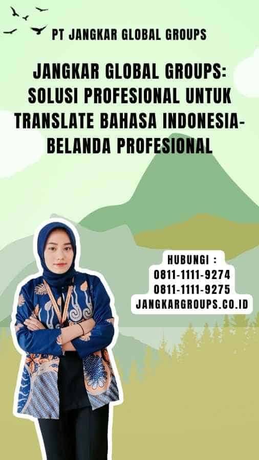 Jangkar Global Groups Solusi Profesional untuk translate bahasa indonesia-belanda Profesional