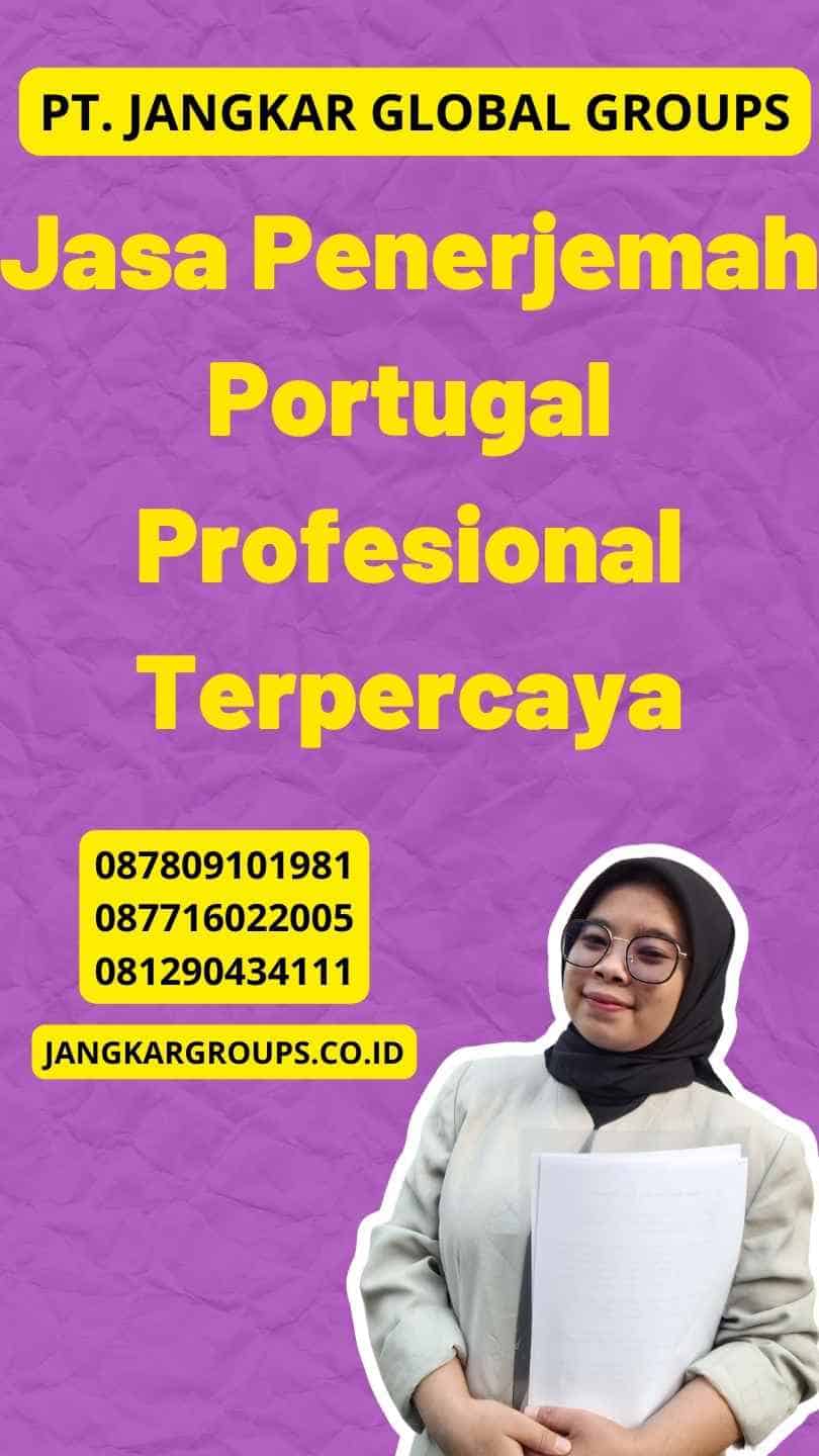 Jasa Penerjemah Portugal Profesional Terpercaya