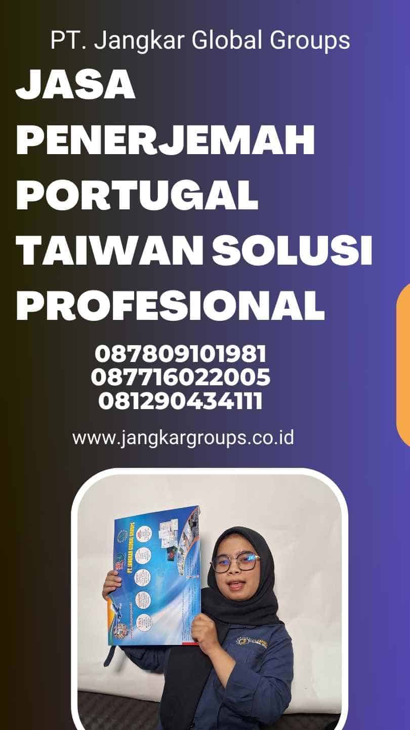 Jasa Penerjemah Portugal Taiwan Solusi Profesional