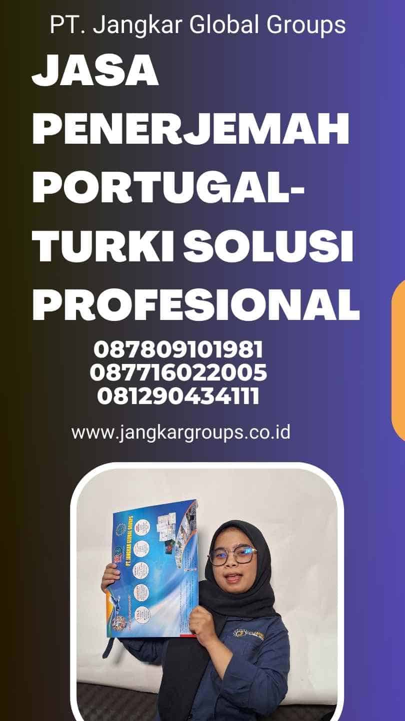 Jasa Penerjemah Portugal-Turki Solusi Profesional