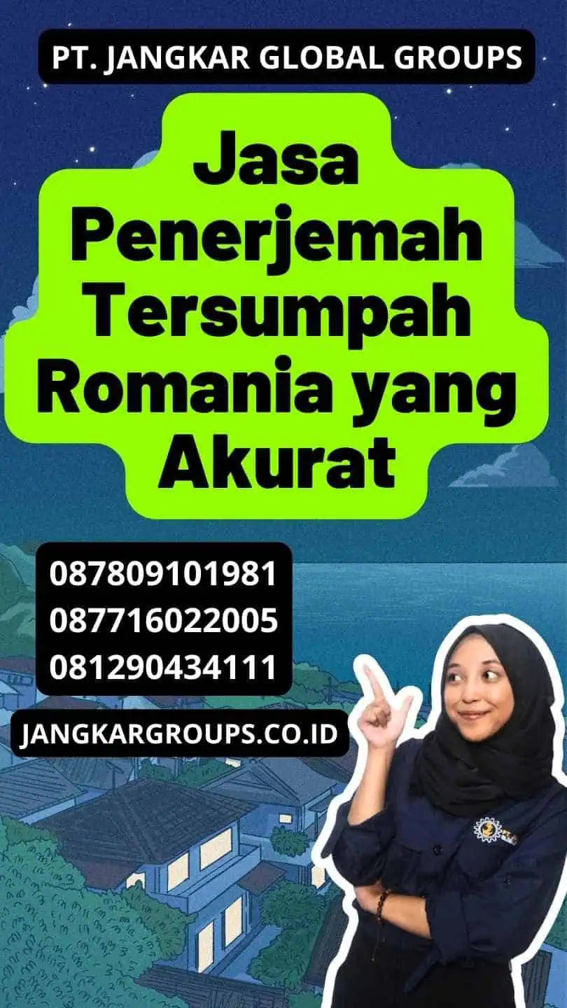 Jasa Penerjemah Tersumpah Romania yang Akurat