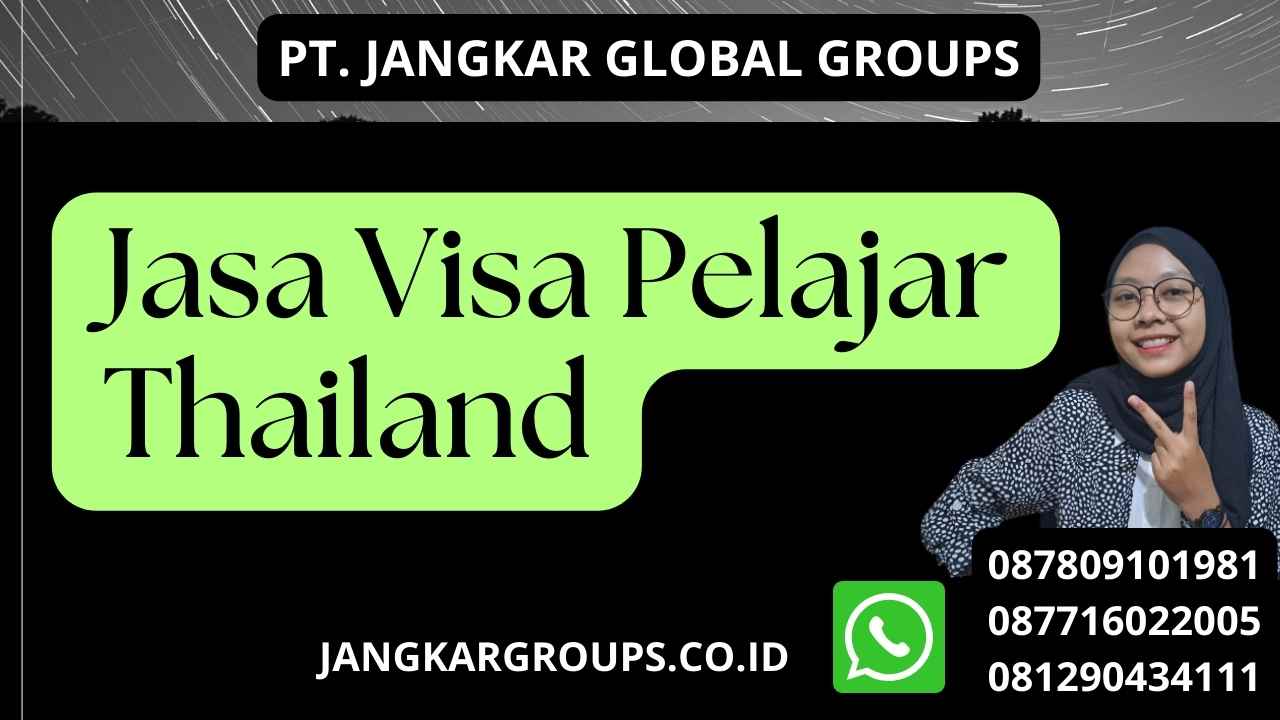 Jasa Visa Pelajar Thailand
