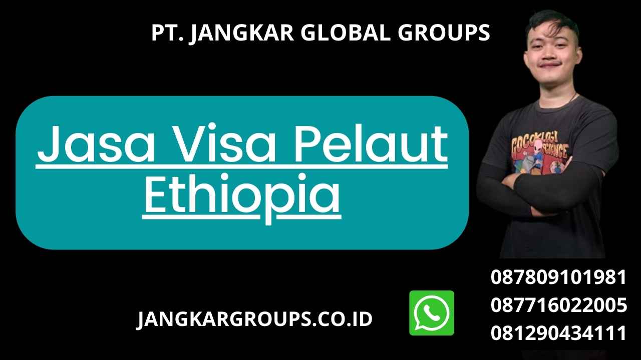 Jasa Visa Pelaut Ethiopia