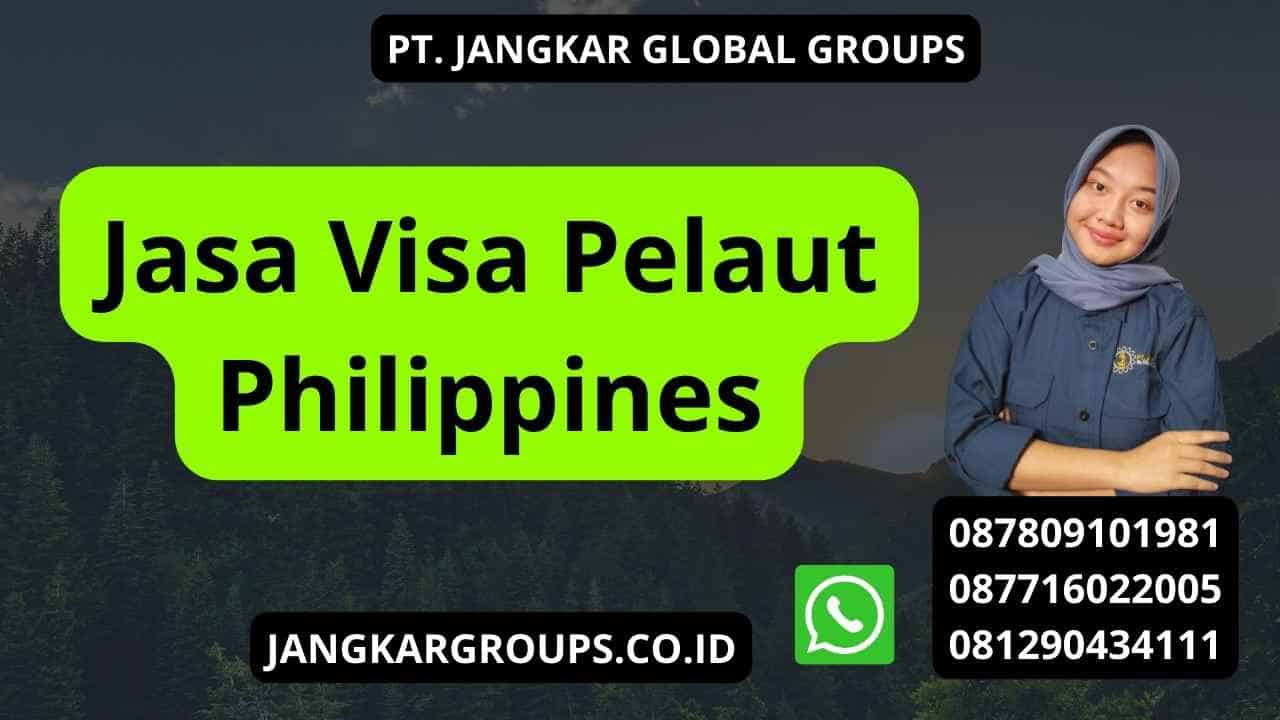 Jasa Visa Pelaut Philippines
