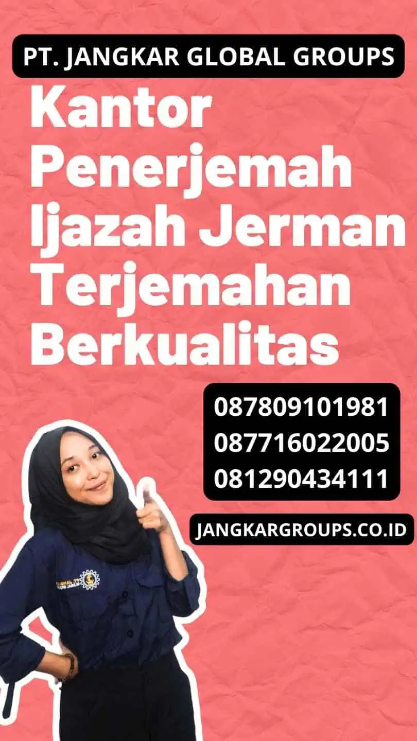 Kantor Penerjemah Ijazah Jerman Terjemahan Berkualitas