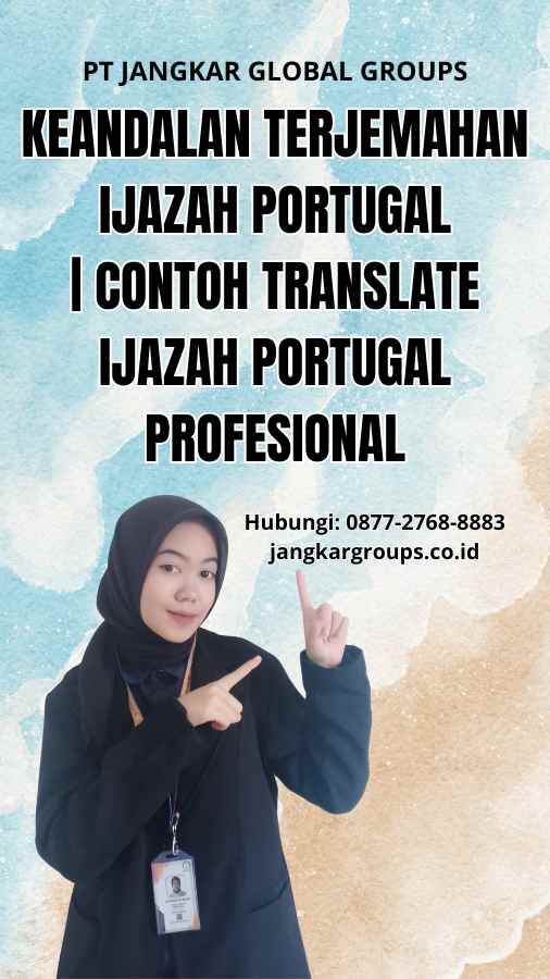 Keandalan Terjemahan Ijazah Portugal | Contoh Translate Ijazah Portugal Profesional