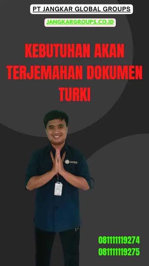 Kebutuhan Akan Terjemahan Dokumen Turki