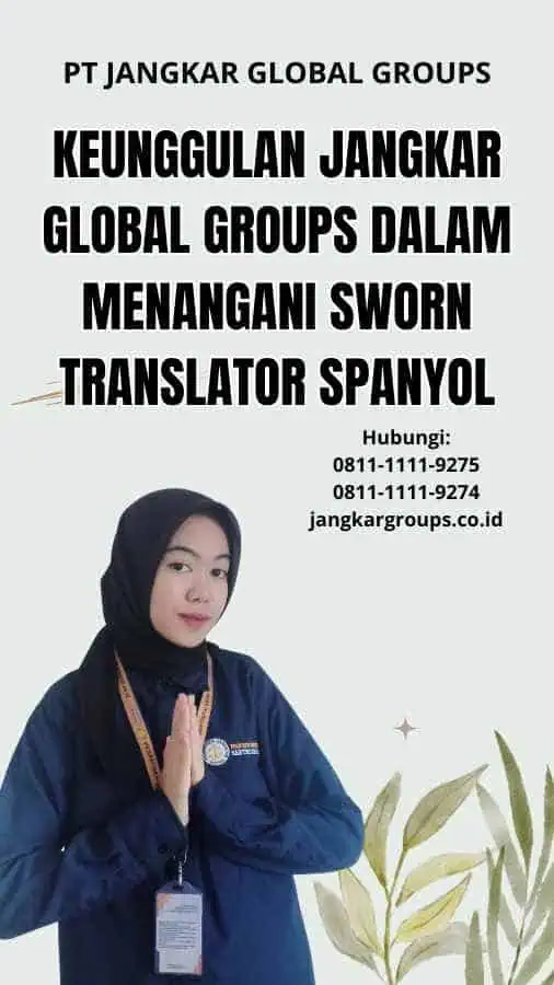 Keunggulan Jangkar Global Groups dalam Menangani Sworn Translator Spanyol