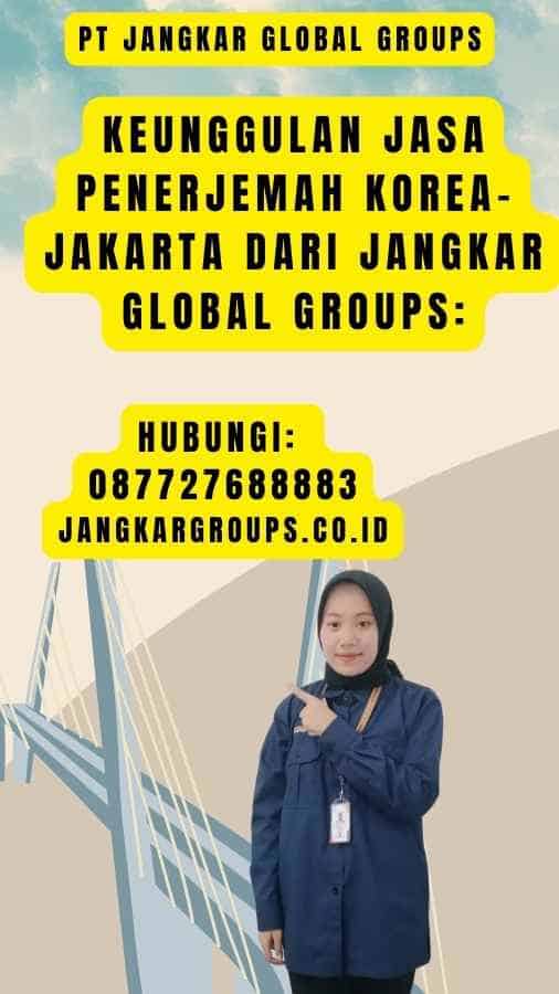 Keunggulan Jasa Penerjemah Korea-Jakarta dari Jangkar Global Groups