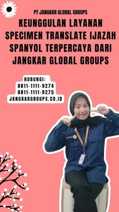 Keunggulan Layanan Specimen Translate Ijazah Spanyol Terpercaya dari Jangkar Global Groups