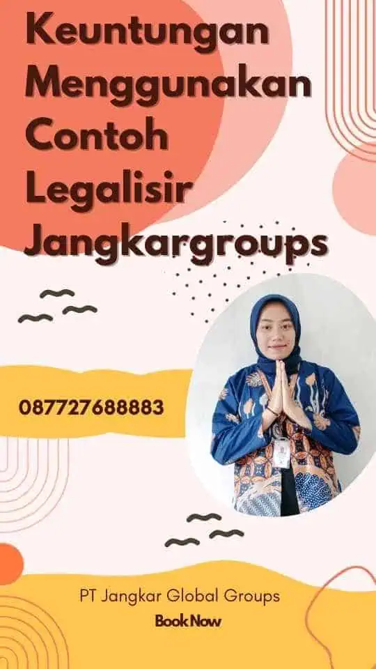 Keuntungan Menggunakan Contoh Legalisir Jangkargroups