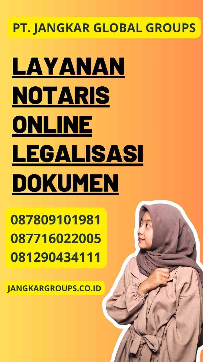 Layanan Notaris Online Legalisasi Dokumen