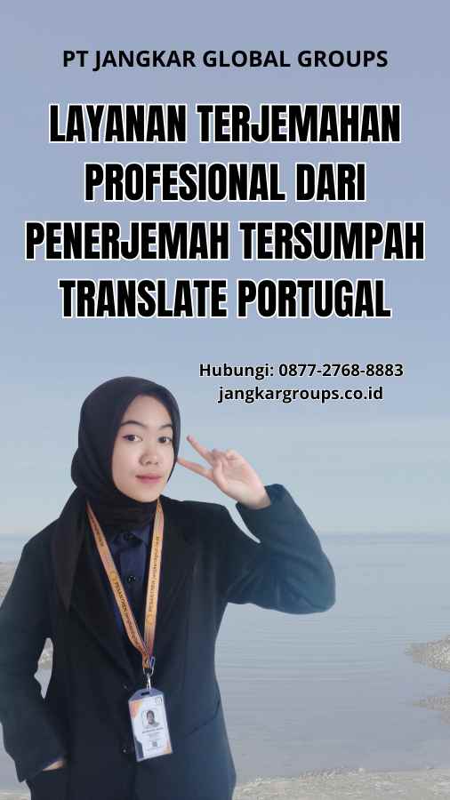 Layanan Terjemahan Profesional dari Penerjemah Tersumpah translate portugal