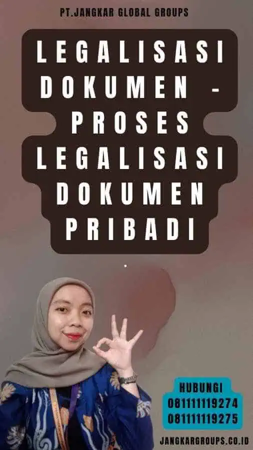 Legalisasi Dokumen - Proses legalisasi dokumen pribadi