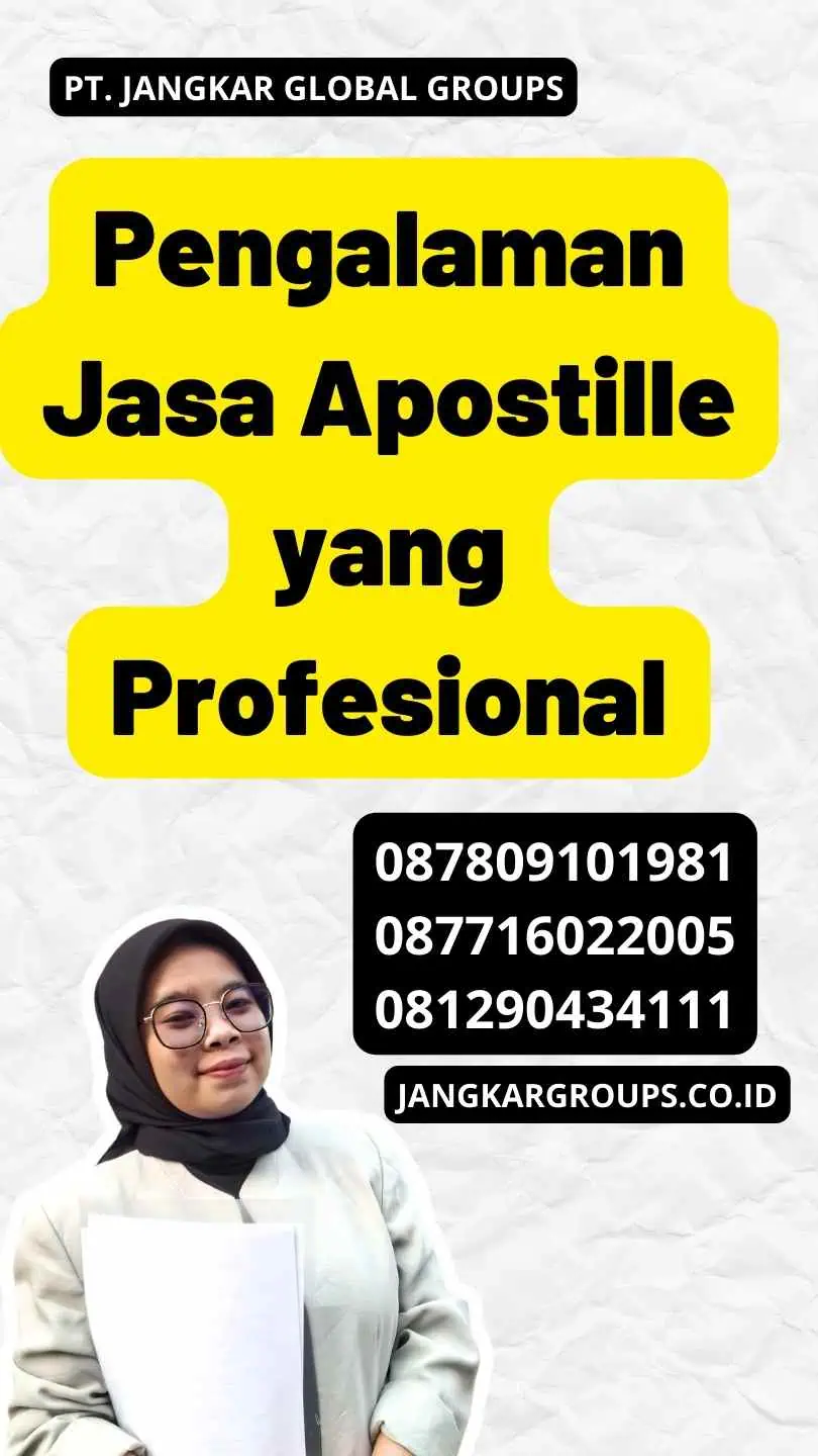 Pengalaman Jasa Apostille yang Profesional