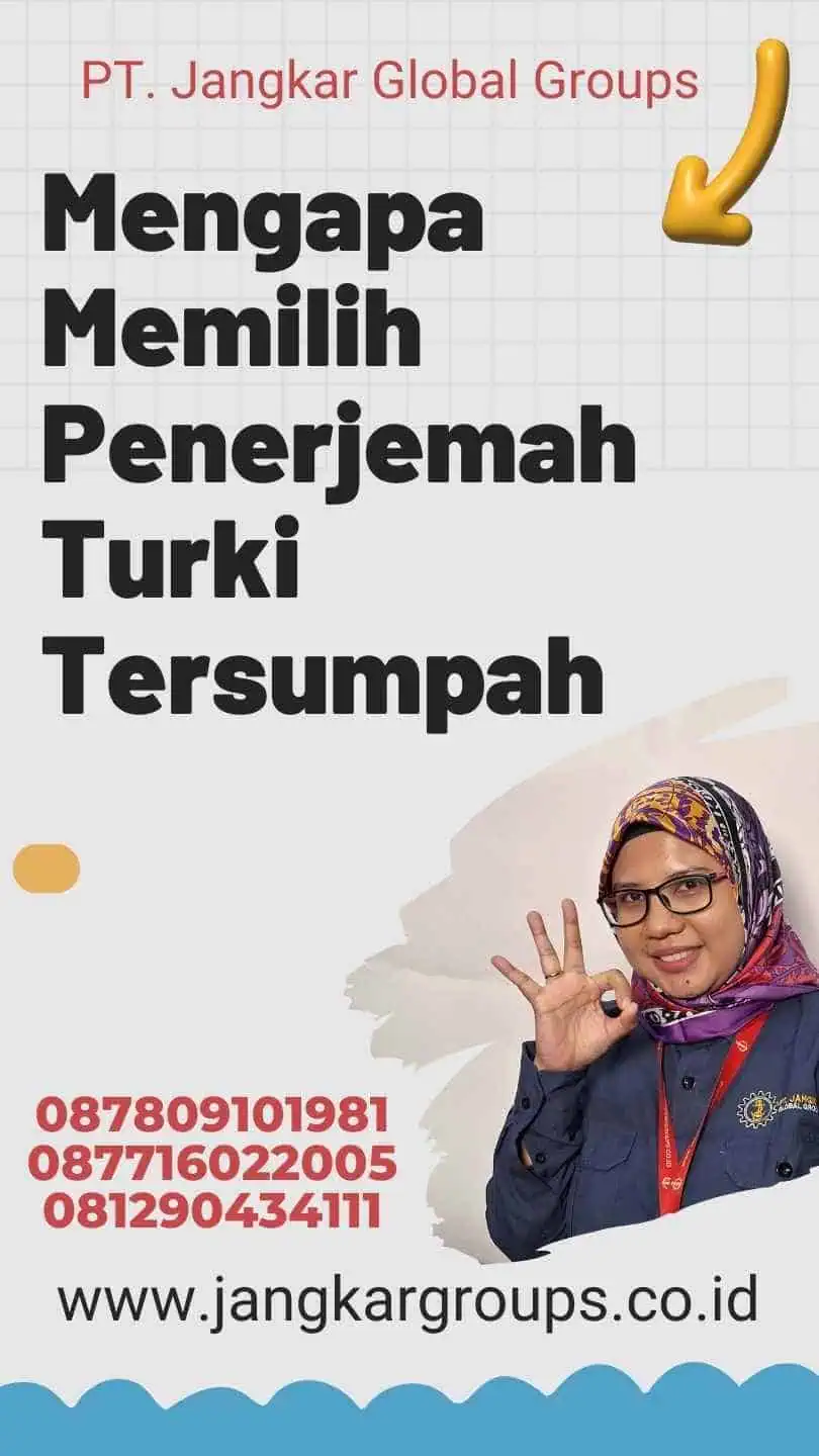 Mengapa Memilih Penerjemah Turki Tersumpah