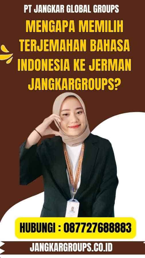Mengapa Memilih Terjemahan Bahasa Indonesia Ke Jerman Jangkargroups