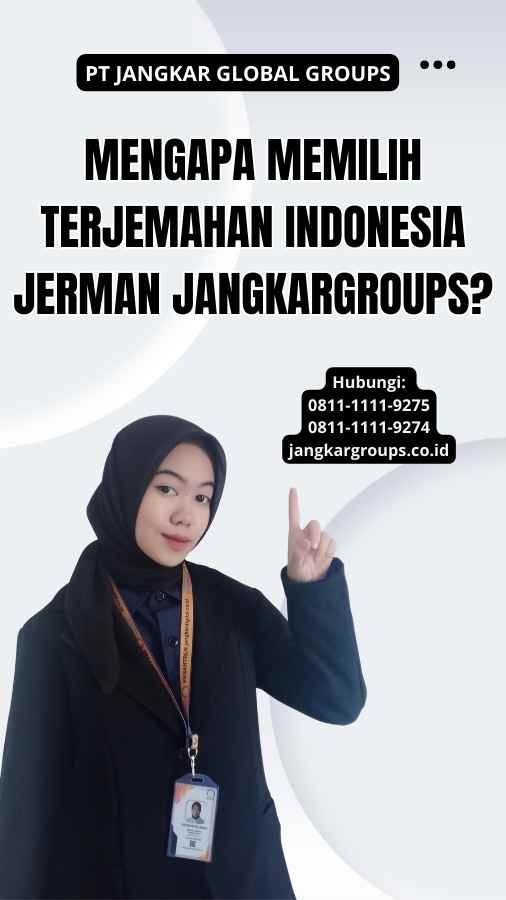 Mengapa Memilih Terjemahan Indonesia Jerman Jangkargroups?