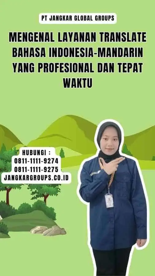 Mengenal Layanan Translate Bahasa Indonesia-Mandarin yang Profesional dan Tepat Waktu