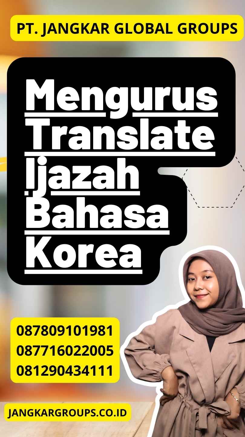 Mengurus Translate Ijazah Bahasa Korea