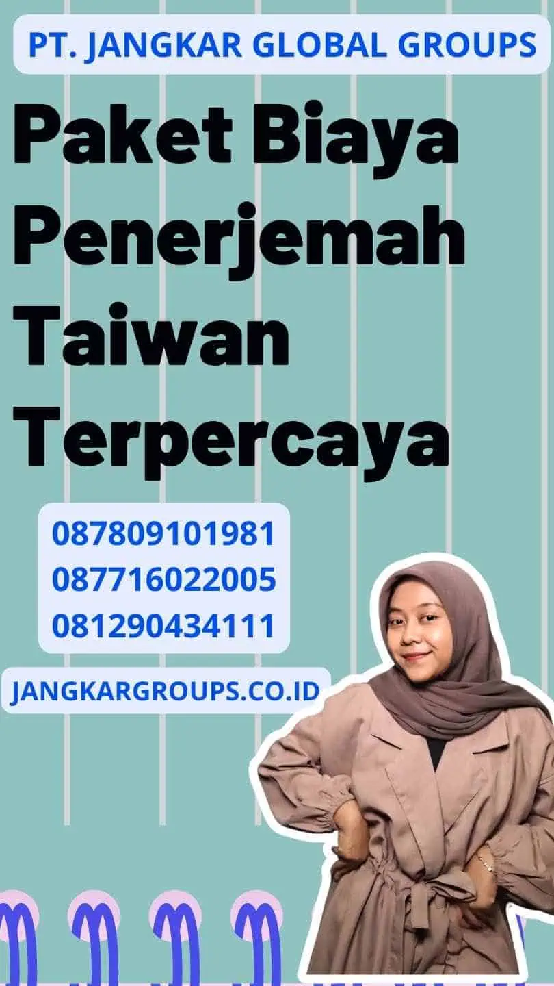 Paket Biaya Penerjemah Taiwan Terpercaya