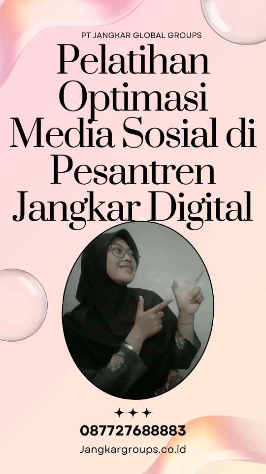 Pelatihan Optimasi Media Sosial di Pesantren Jangkar Digital