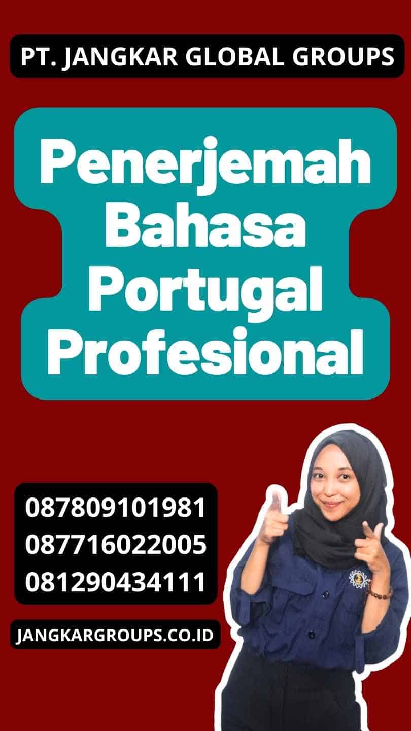 Penerjemah Bahasa Portugal Profesional