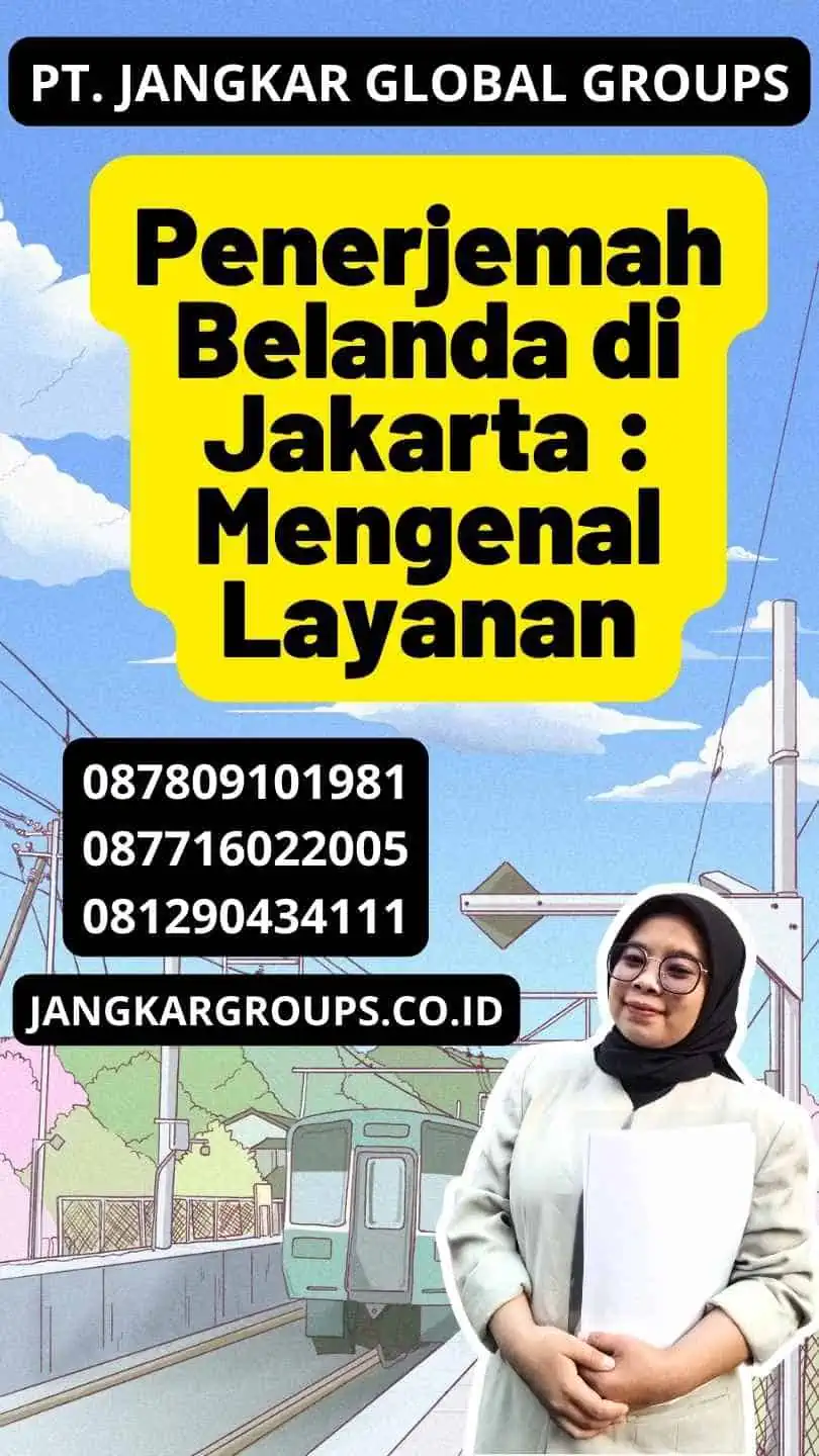 Penerjemah Belanda di Jakarta : Mengenal Layanan