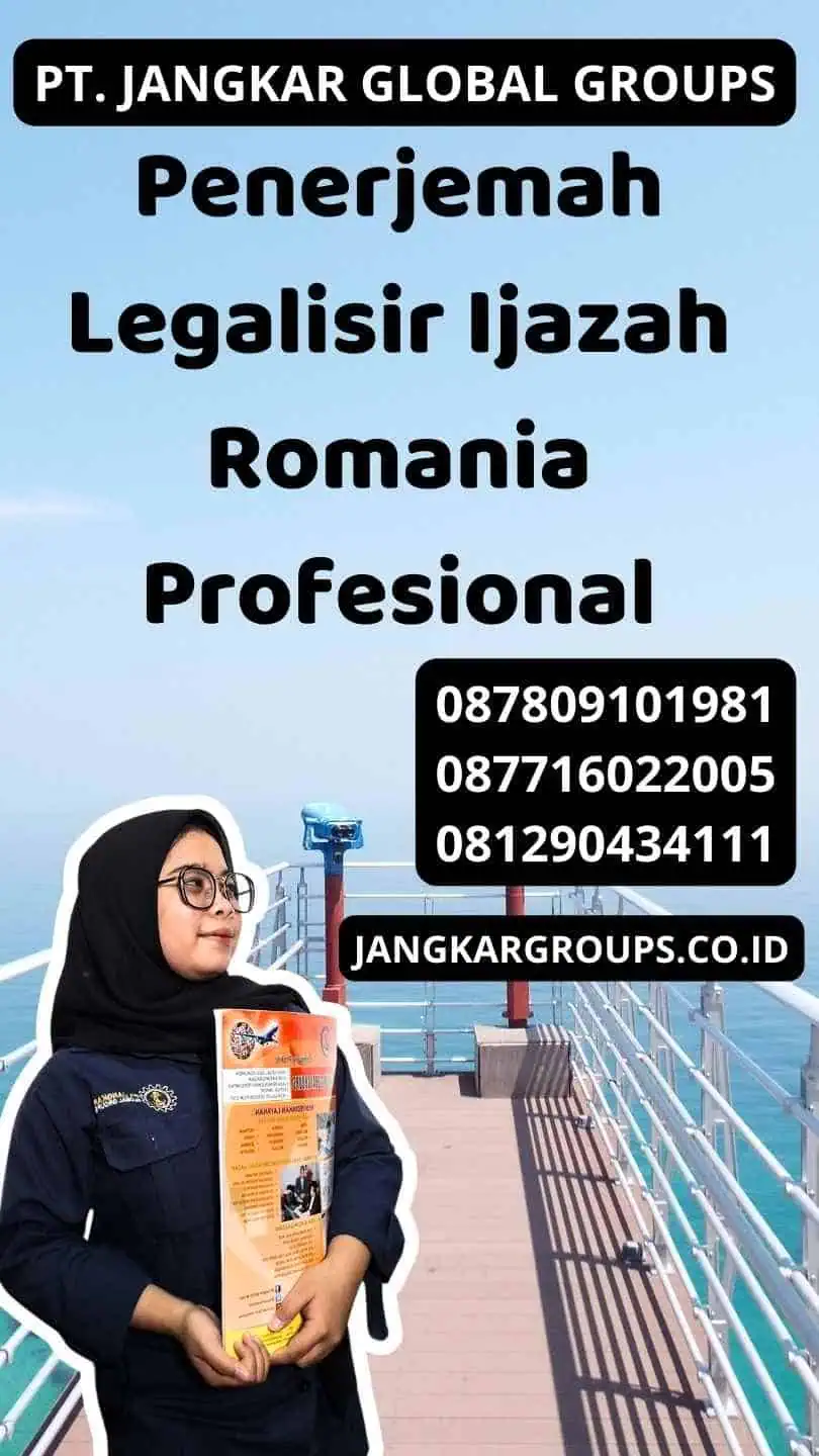 Penerjemah Legalisir Ijazah Romania Profesional