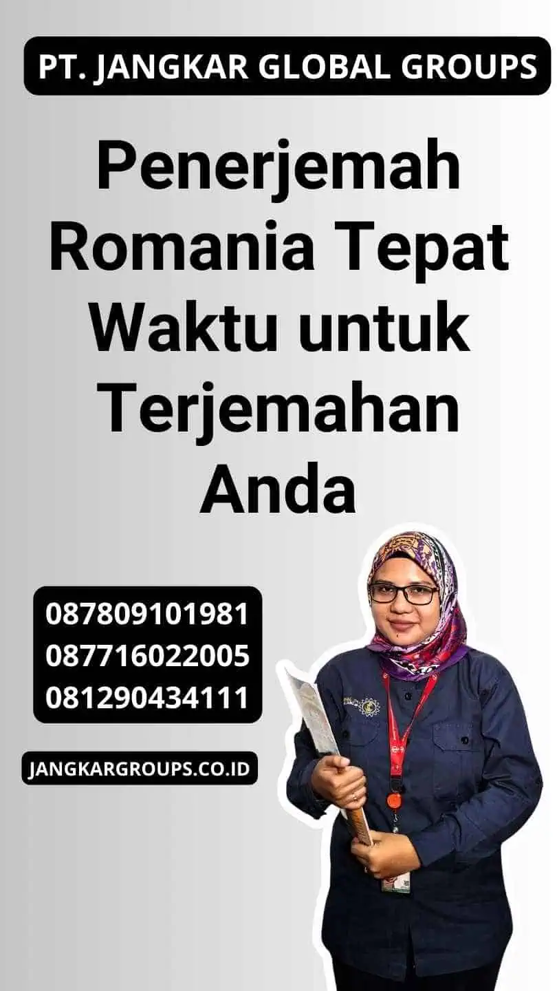 Penerjemah Romania Tepat Waktu untuk Terjemahan Anda