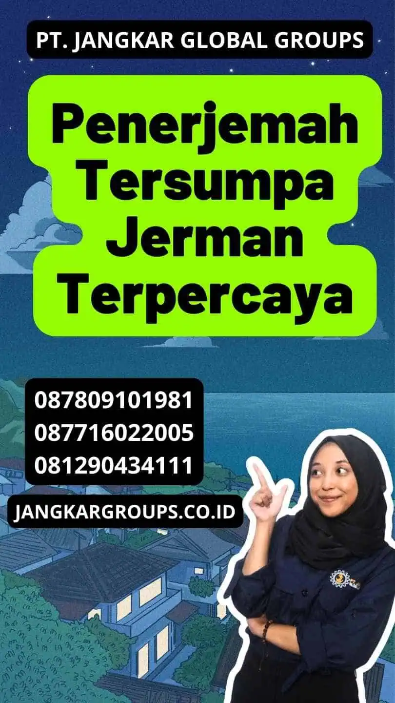 Penerjemah Tersumpa Jerman Terpercaya