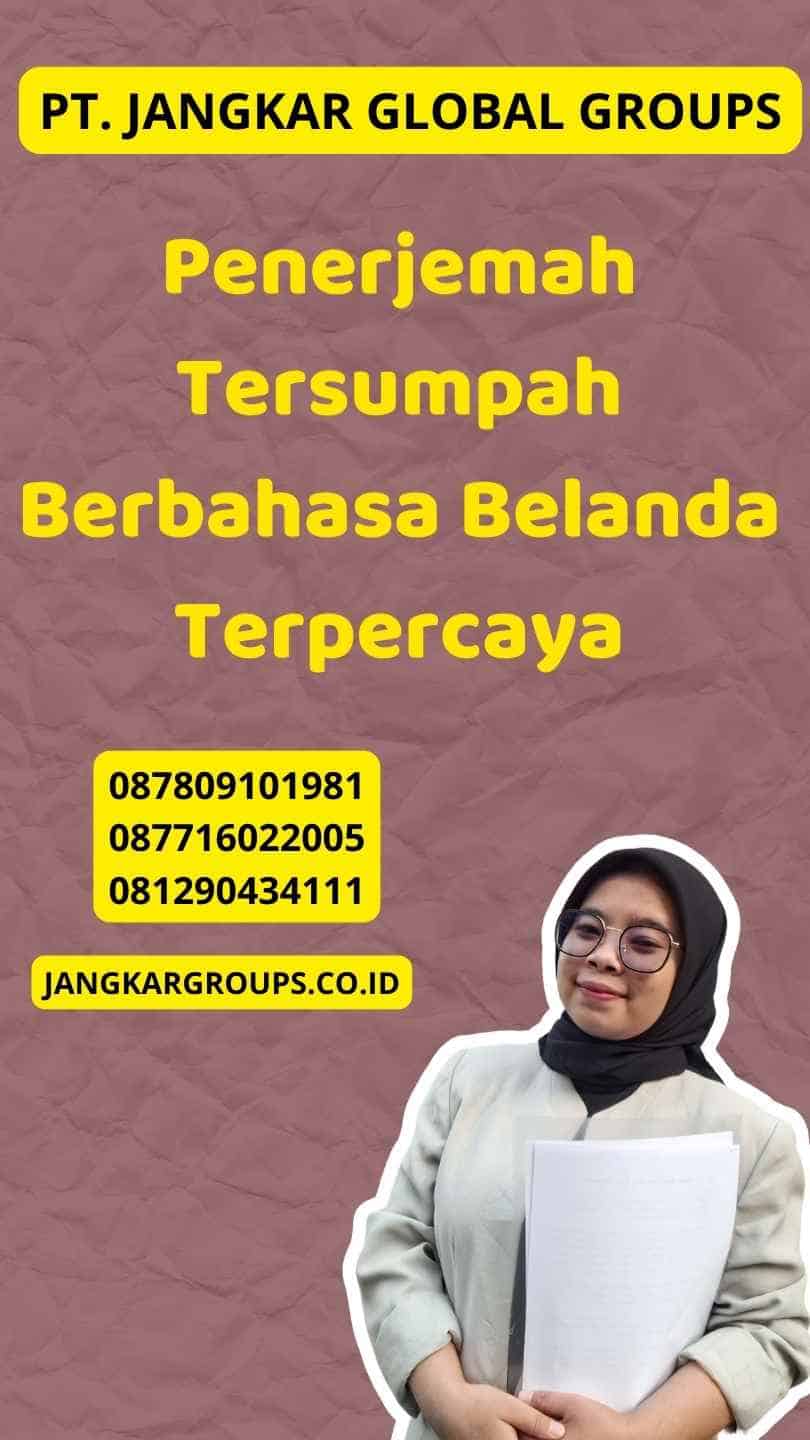 Penerjemah Tersumpah Berbahasa Belanda Terpercaya – Jangkar Global Groups