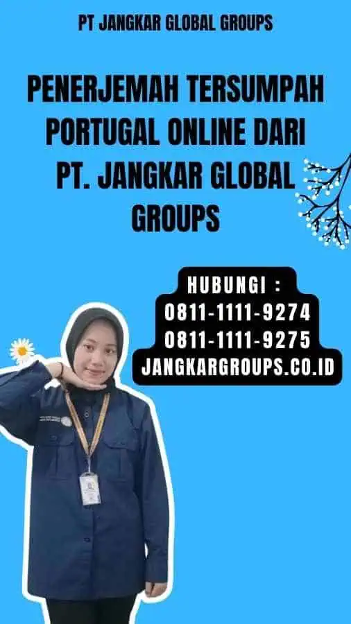 Penerjemah Tersumpah Portugal Online dari PT. Jangkar Global Groups