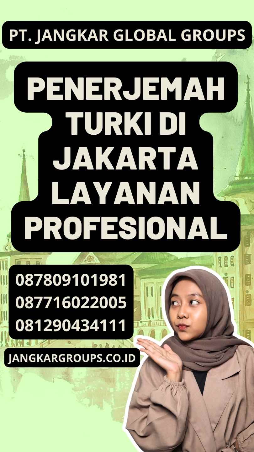 Penerjemah Turki di Jakarta Layanan Profesional